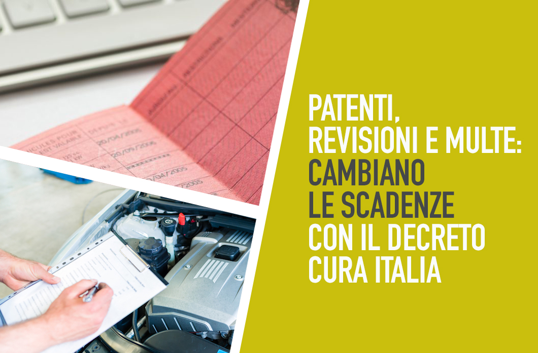 Decreto Cura Italia Tutte Le Proroghe E Le Nuove Scadenze Per Lauto